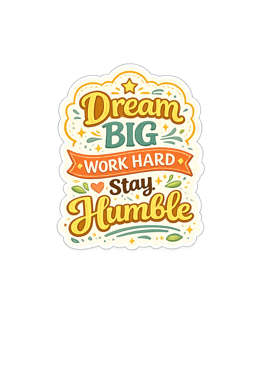 Dream Big Work Hard magnet